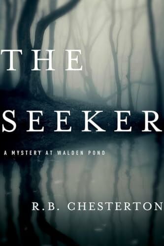 Chesterton, R. B The Seeker: A Novel