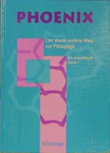 Stiller, Edwin Phoenix, Ein Arbeitsbuch, Bd.1, Klasse 11/1 und 11/2: Erziehungswissenschaften in der Sekundarstufe II in NRW u.a. / Arbeitsbuch (Phoenix. Der etwas ... in der Sekundarstufe II in NRW u.a.)