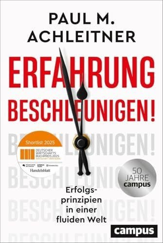 Neubauer, Jürgen Erfahrung beschleunigen!: Erfolgsprinzipien in einer fluiden Welt