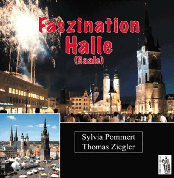 Ziegler, Thomas Faszination Halle (Saale): deutsch - englisch