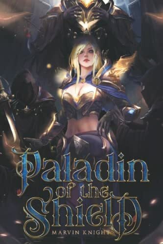 Knight, Marvin Paladin of the Shield (Paladin of the Sigil, Band 2)