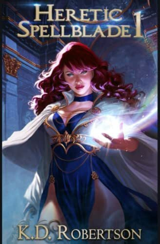 Robertson, K.D. Heretic Spellblade