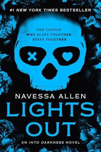 Allen, Navessa Lights Out: An Into Darkness Novel (An into Darkness Novel (Into Darkness Series), Band 1)