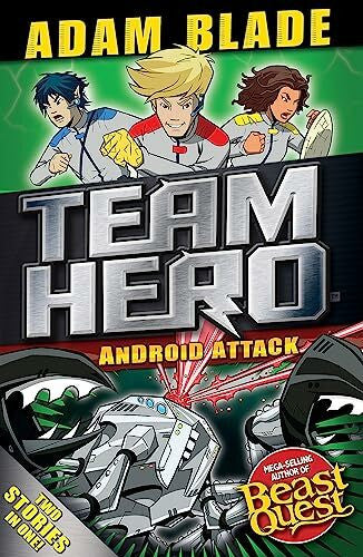 Blade, Adam Android Attack: Special Bumper Book 3 (Team Hero, Band 3)