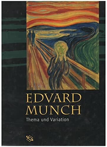 Klaus Albrecht Schröder Edvard Munch - Thema und Variation