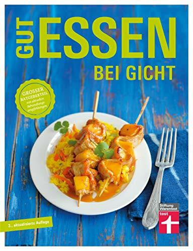 Cramm, Dagmar von Gut essen bei Gicht: Rezepte und praktische Kochtipps für die Ernährungsumstellung: Großer Ratgeberteil mit aktuellen Behandlungsempfehlungen