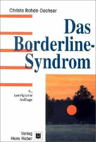 Christa Rohde-Dachser Das Borderline-Syndrom