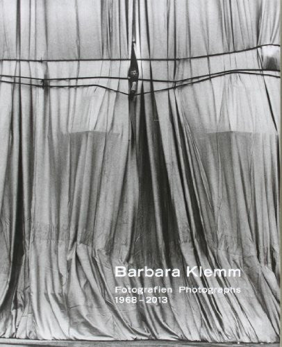Klemm, Barbara Fotografien 1968-2013: Photographs