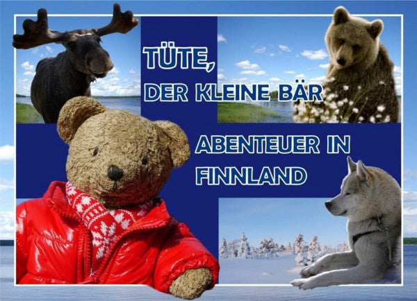 Reise, Christin H. Tüte, der kleine Bär Abenteuer in Finnland
