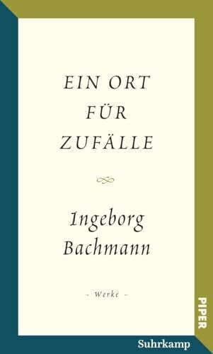 Wörgötter, Martina Salzburger Bachmann Edition: Ein Ort für Zufälle | Georg-Büchner-Preis-Rede und poetische Berlin-Prosa
