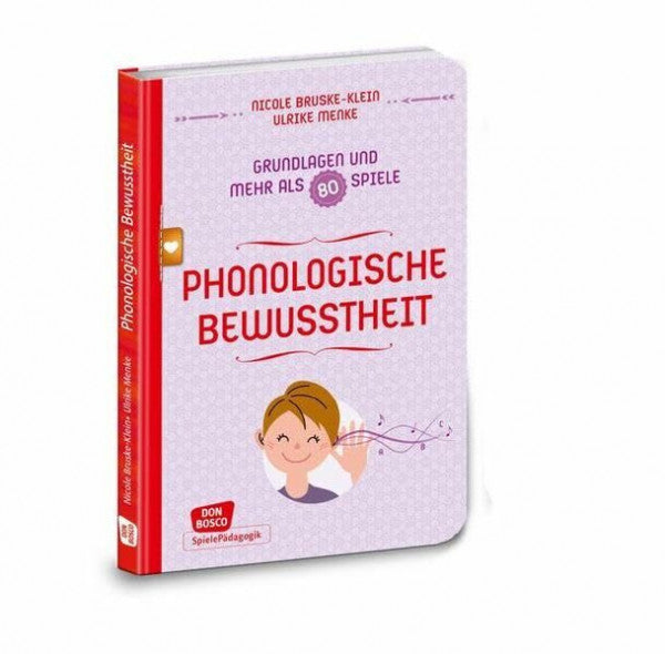 Swana Seggewiß Phonologische Bewusstheit - Grundlagen und mehr als 80 Spiele (Don Bosco Spieleschatz)