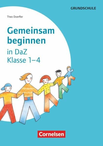 Doerfler, Theo Gemeinsam beginnen - Klasse 1-4: Deutsch als Zweitsprache - Buch