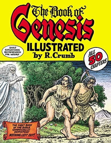 Crumb, Robert Robert Crumb's Book of Genesis: All 50 Chapters