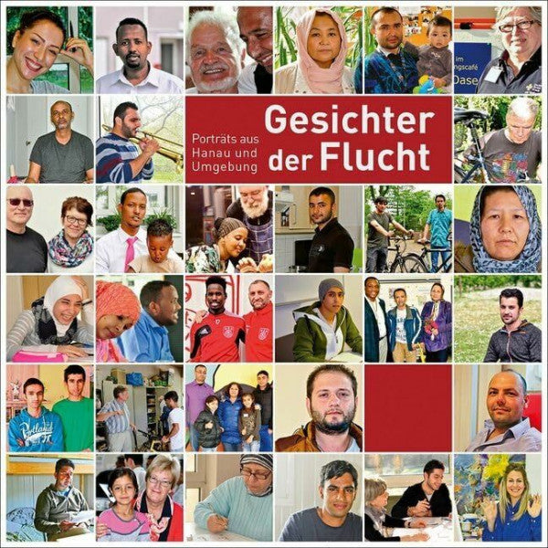 Hanau Kulturverein e.V. Gesichter der Flucht: Porträts aus Hanau und Umgebung