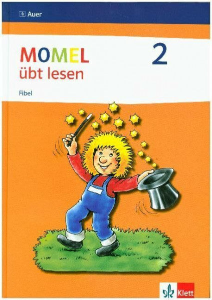 Pfaffendorf, Reiner Momel 2: Fibel ab Klasse 1 (Momel. Ausgabe ab 2008)