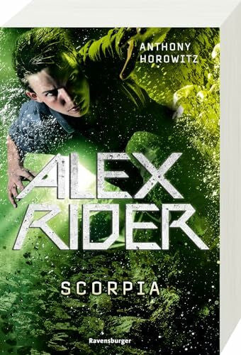 Schmitz, Werner Alex Rider, Band 5: Scorpia (Geheimagenten-Bestseller aus England ab 12 Jahre) (Alex Rider, 5)
