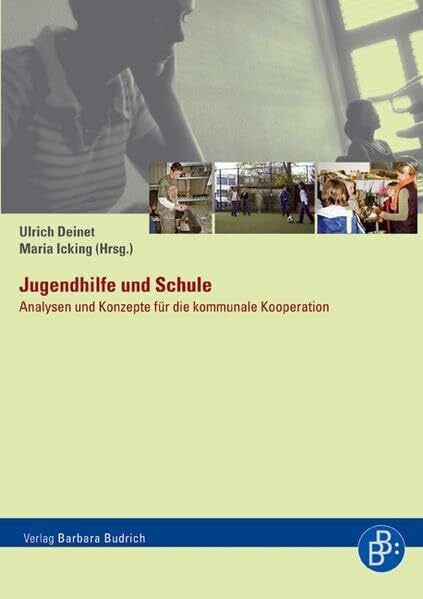 Grimm, Gaby Jugendhilfe und Schule: Analysen und Konzepte für die kommunale Kooperation