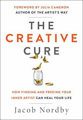 Cameron, Julia The Creative Cure: How Finding and Freeing Your Inner Artist Can Heal Your Life (Hierophant Creative Healing)
