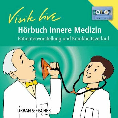 Blanck, Nathalie Visite live Innere Medizin. Hörbuch
