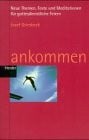 Griesbeck, Josef ankommen