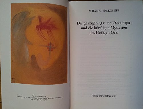 Preuss, Ursula Die geistigen Quellen Osteuropas und die künftigen Mysterien des Heiligen Gral