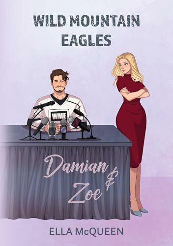 McQueen, Ella Wild Mountain Eagles: Damian & Zoe