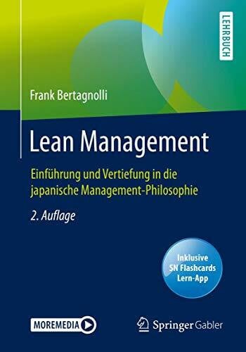 Bertagnolli, Frank Lean Management: Einführung und Vertiefung in die japanische Management-Philosophie