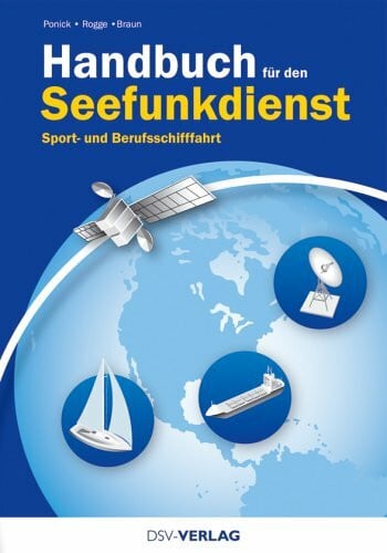 Braun, Andreas Handbuch für den Seefunkdienst: Sport- und Berufsschifffahrt