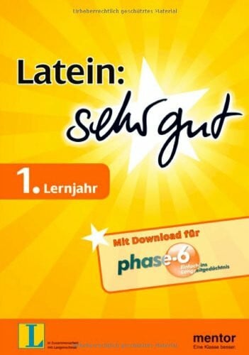 Tausch, Elke Latein: sehr gut, 1. Lernjahr - Buch mit Download für phase-6