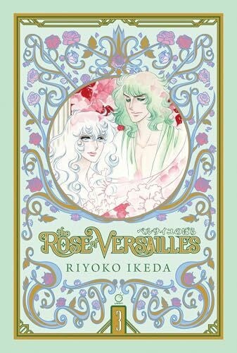Ikeda, Riyoko The Rose of Versailles Volume 3 (ROSE OF VERSAILLES GN)