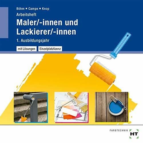 Knop, Miriam Maler/-innen und Lackierer/-innen - Arbeitsheft mit eingetragenen Lösungen auf CD: 1. Ausbildungsjahr