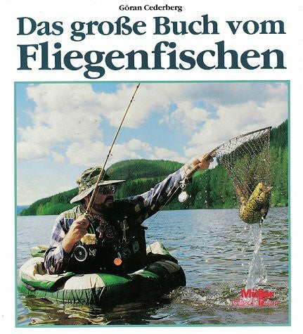 Cederberg, Göran Das groÃe Buch vom Fliegenfischen