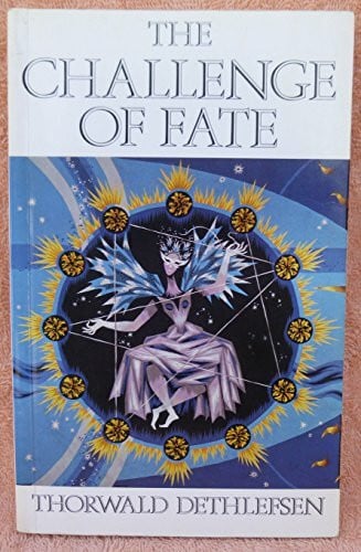 Dethlefsen, Thorwald Challenge of Fate