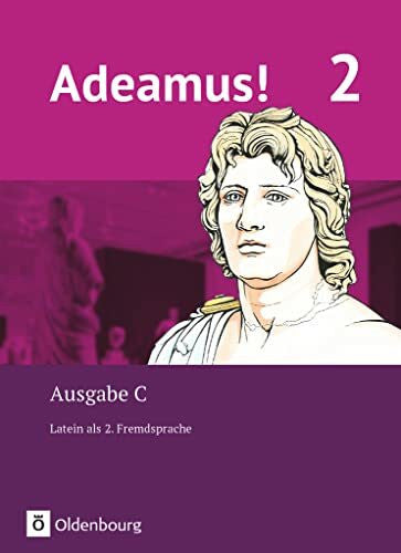 Walter, Veronika Adeamus! - Ausgabe C - Latein als 2. Fremdsprache - Band 2: Texte, Ãbungen, Begleitgrammatik