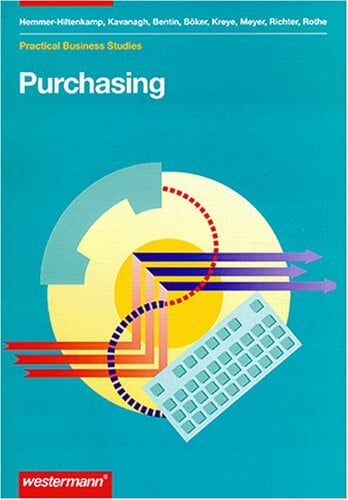 Kavanagh, Paul Workbook Purchasing - Practical Business Studies: Practical Business Studies, Purchasing, Workbook