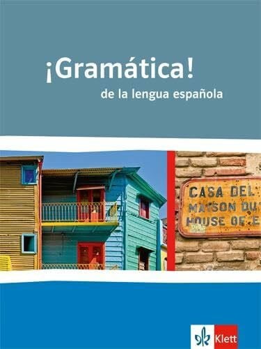 Strathmann, Jochen ¡Gramática! de la lengua española. Mit Vergleichen zur englischen und französischen Grammatik: Grammatik / Mehrsprachigkeitsgrammatik Klasse 10-13: Schülergrammatik für die Oberstufe