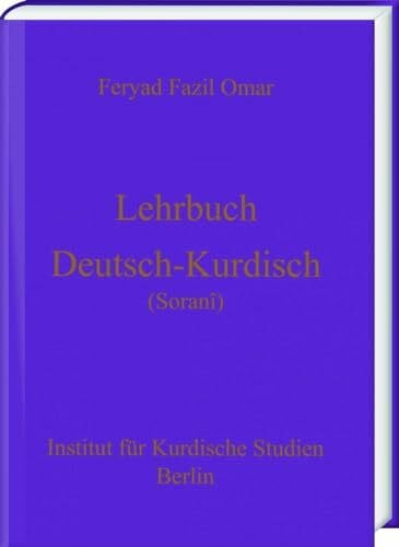 Omar, Feryad Fazil Lehrbuch Deutsch-Kurdisch (Zentralkurdisch/Soranî)