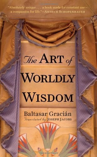 Barnstone, Willis The Art of Worldly Wisdom