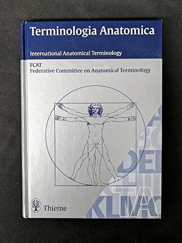 Whitmore, Ian Terminologia Anatomica: International Anatomical Terminology