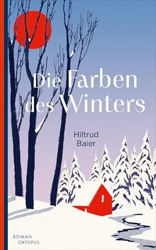Baier, Hiltrud Die Farben des Winters