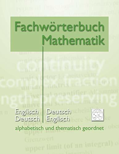 Heidrich, Matthias Fachwörterbuch Mathematik: alphabetisch und thematisch geordnet