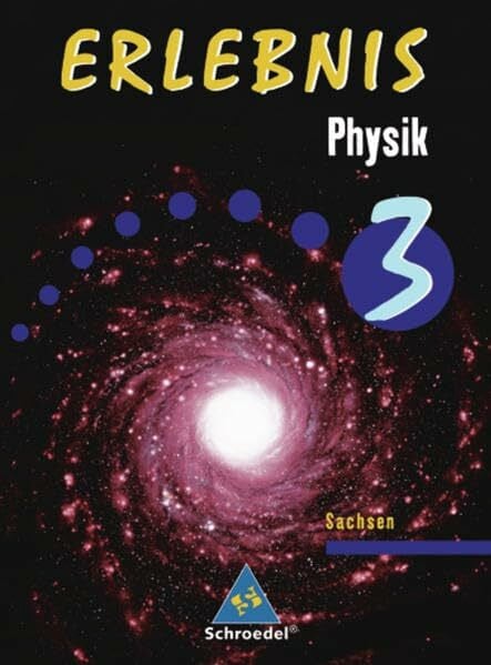 Cieplik, Dieter Erlebnis Physik - Ausgabe 2004 für Sachsen: Schülerband 3