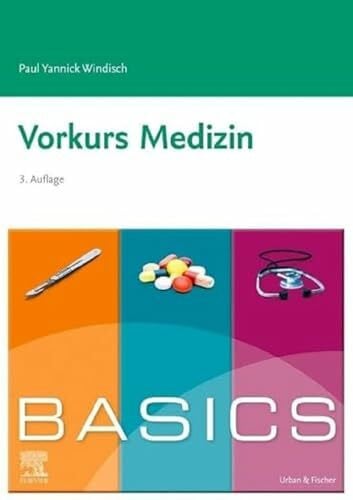 Windisch, Paul Yannick BASICS Vorkurs Medizin