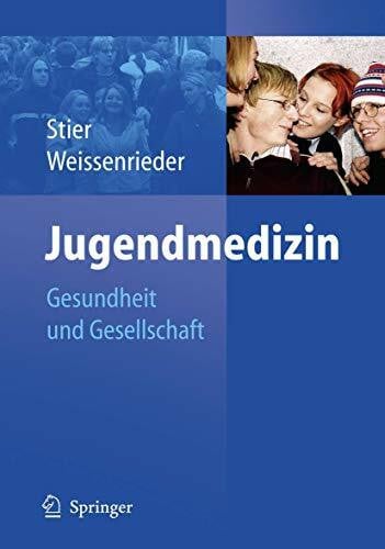 Weissenrieder, N. Jugendmedizin: Gesundheit und Gesellschaft