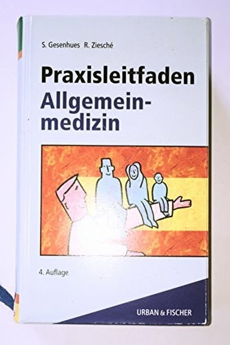 Rainer Ziesché Praxisleitfaden Allgemeinmedizin