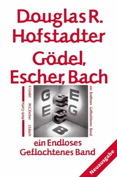 Randow, Gero Gödel, Escher, Bach - ein Endloses Geflochtenes Band