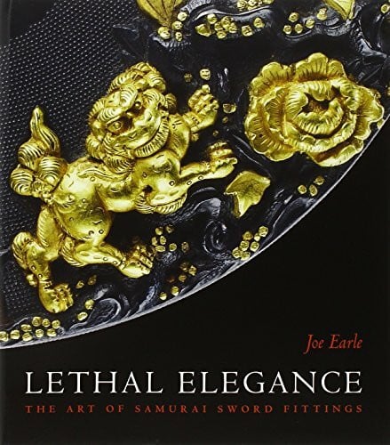 Earle, Joe Lethal Elegance - the Art of Samurai Sword Fittings