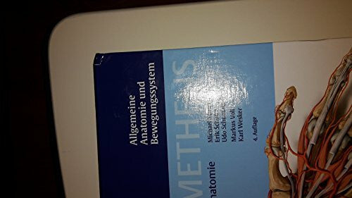 Schumacher, Udo PROMETHEUS Allgemeine Anatomie und Bewegungssystem (LernAtlas der Anatomie) (Prometheus: LernAtlas der Anatomie)