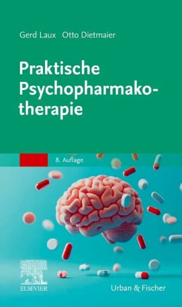 Dietmaier, Otto Praktische Psychopharmakotherapie (MONOGRAPHIE - Fachbuch - Urban & Fischer-Verlag)