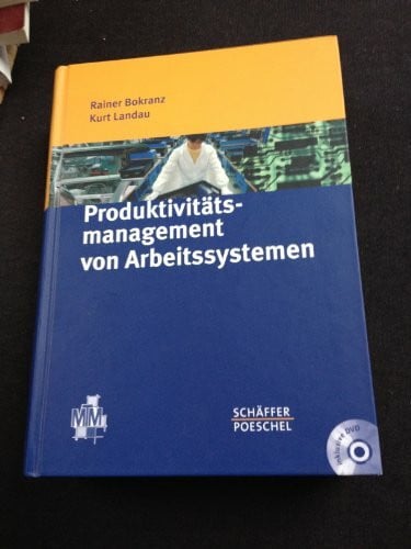 Landau, Kurt Produktivitätsmanagement von Arbeitssystemen